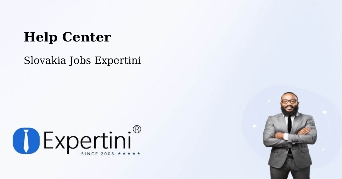 Help Center – Piešťany - Slovakia Jobs Expertini